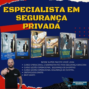 Especialista em Segurança Privada