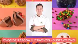 OVOS DE PÁSCOA LUCRATIVOS GUSTAVO ONO