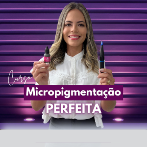 Curso Micropigmentação Perfeita