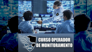 Curso Operador de Vídeo Monitoramento