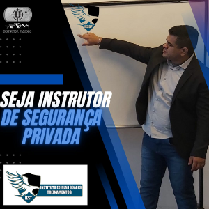 Curso Instrutor de Segurança Privada