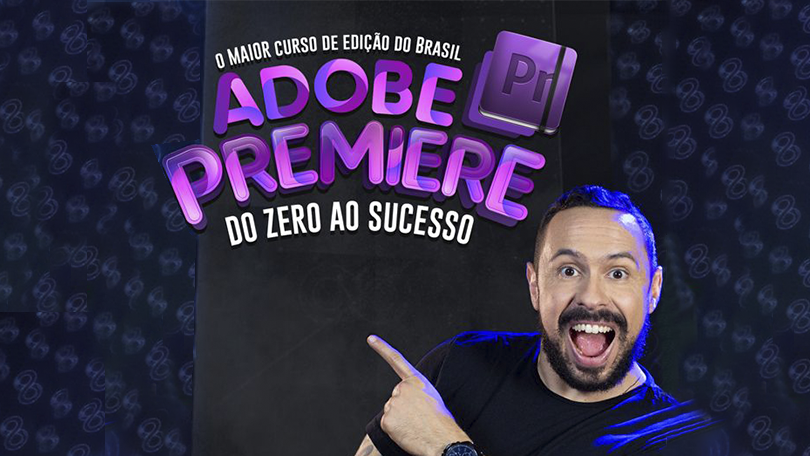 Adobe Premiere do Zero ao Sucesso