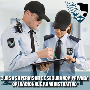 Curso Supervisor de Segurança - Operacional Administrativo