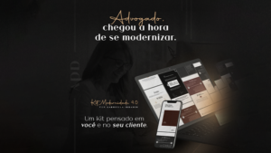 Kit Modernidade Advocacia 4.0